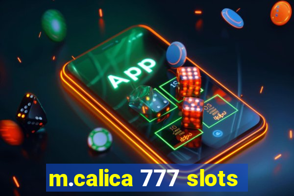 m.calica 777 slots